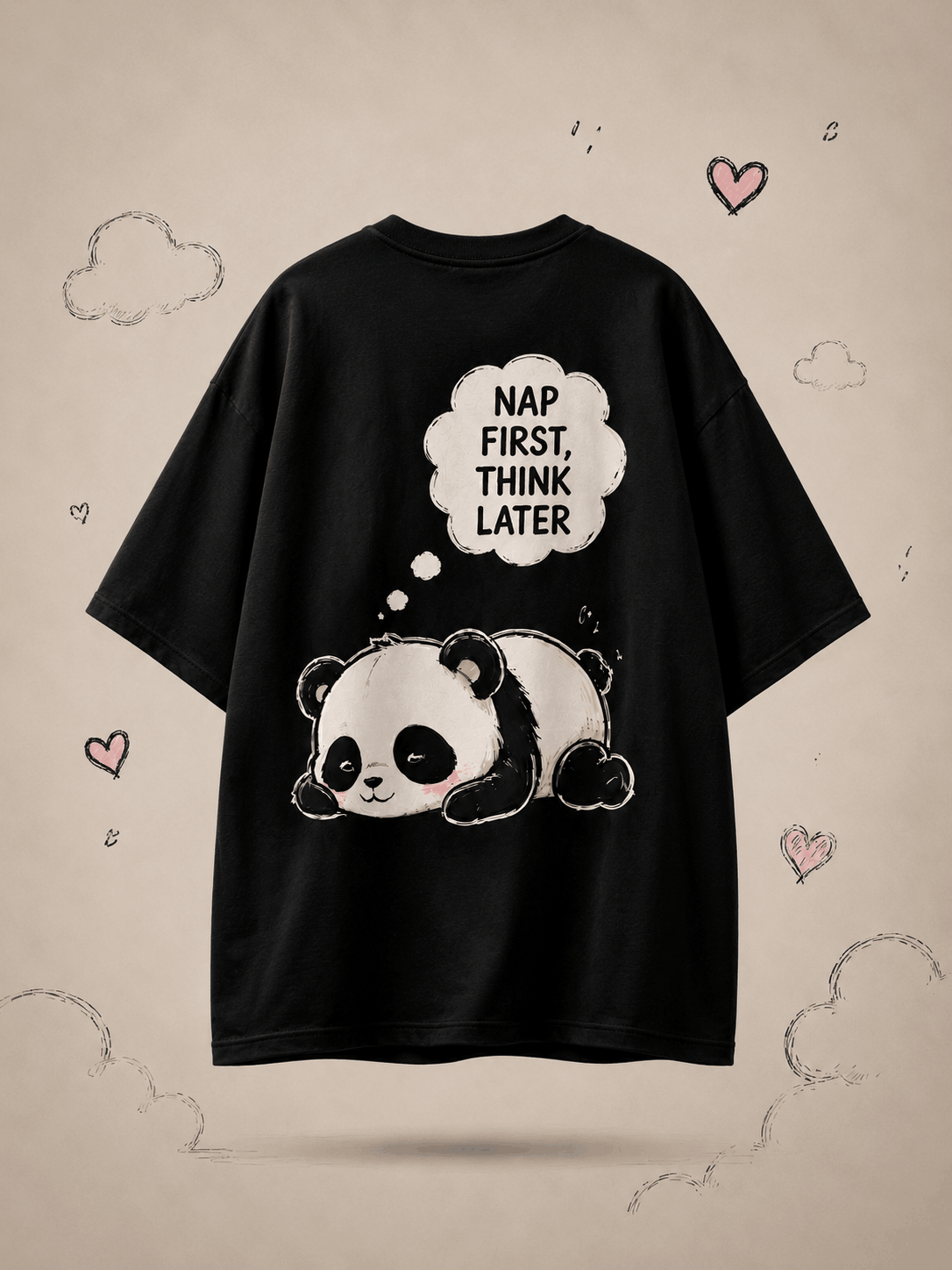 Nap First Think Later Oversized T-Shirt