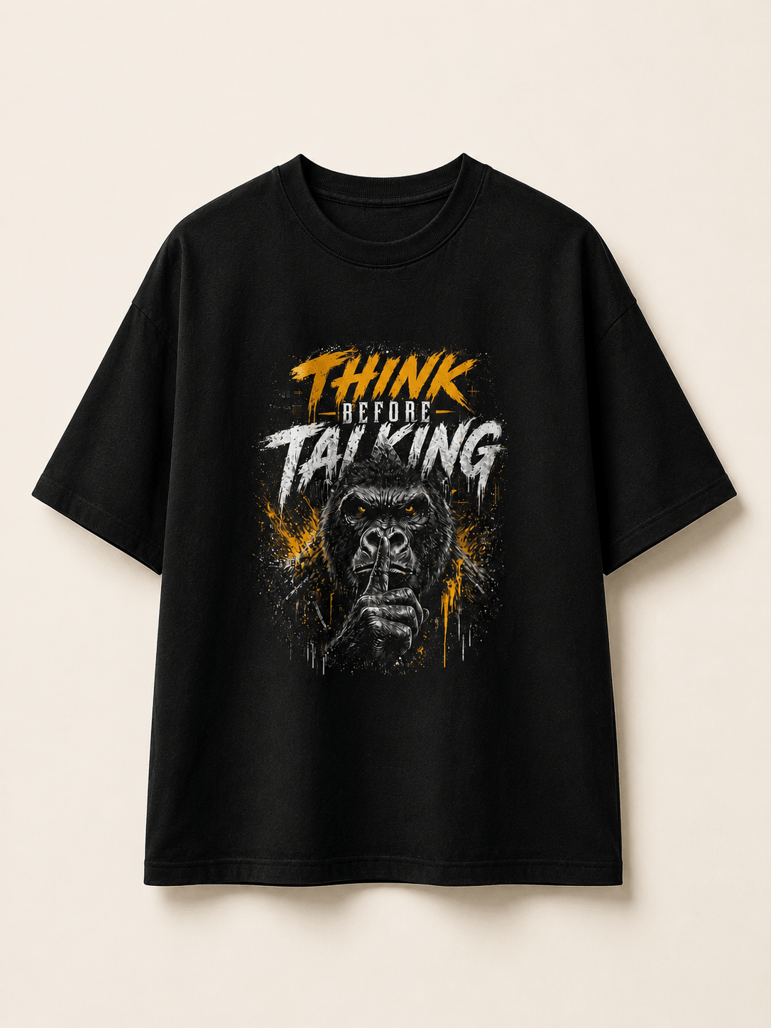 Think Before Talking Oversized T-Shirt