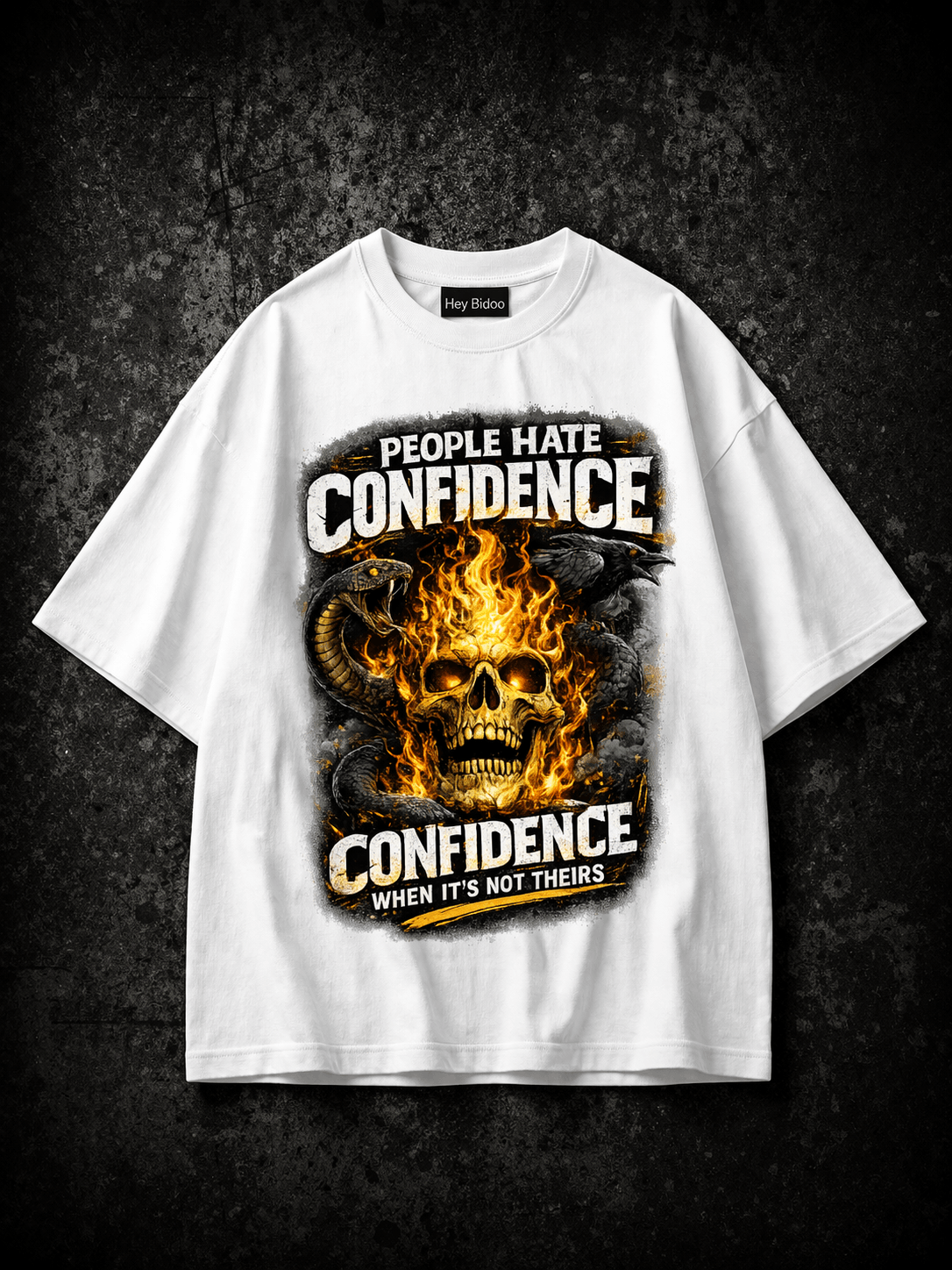 People Hate Confidence When It’s Not Theirs Oversized T-shirt